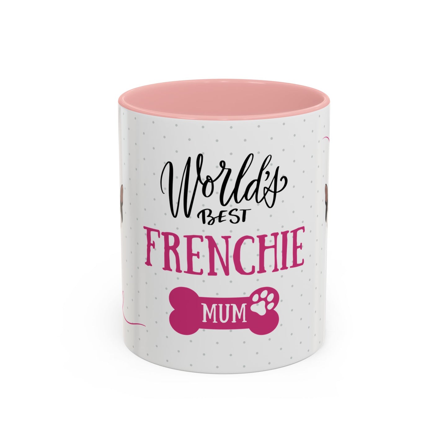 World's Best Frenchie Mum Coffee Mug - Cute Dog Lover Gift